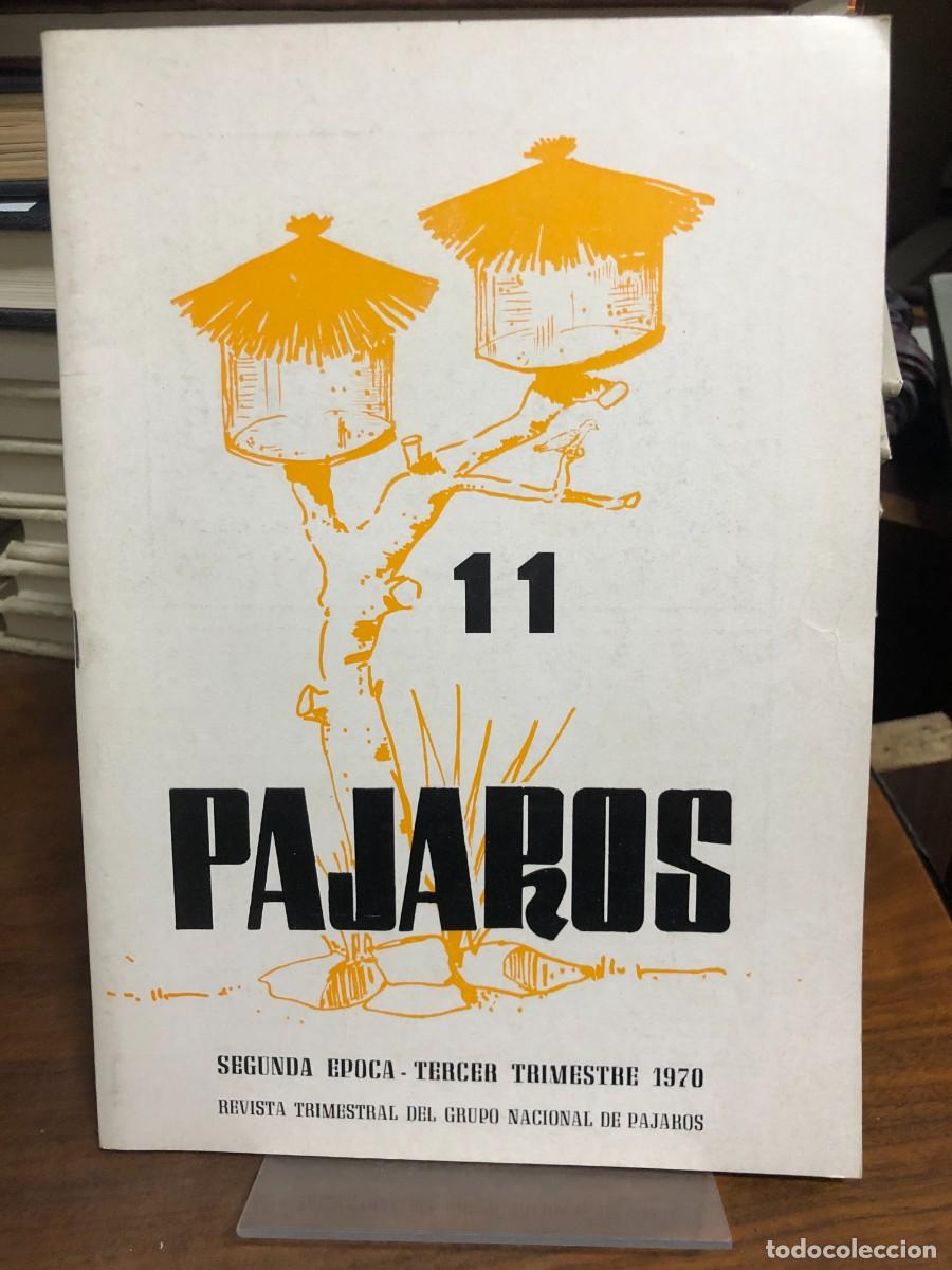 Libros: P&aacute;jaros N.&ordm; 11 (Tercer Trimestre 1970) P&aacute;jaros. Revista Trimestral del Grupo Nacional de P&aacute;jaros