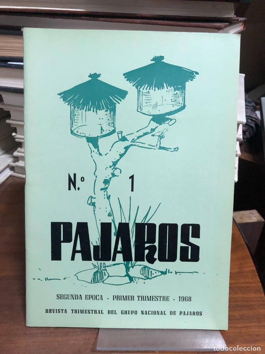 Libros: P&aacute;jaros N.&ordm; 1 (Primer Trimestre 1968) P&aacute;jaros. Revista Trimestral del Grupo Nacional de P&aacute;jaros