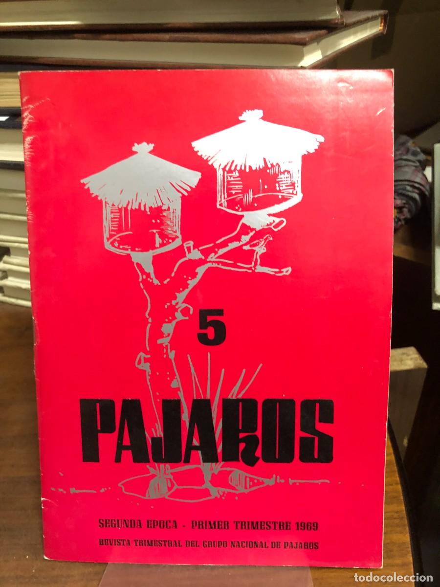 Libros: P&aacute;jaros N.&ordm; 5 (Primer Trimestre 1969) P&aacute;jaros. Revista Trimestral del Grupo Nacional de P&aacute;jaros