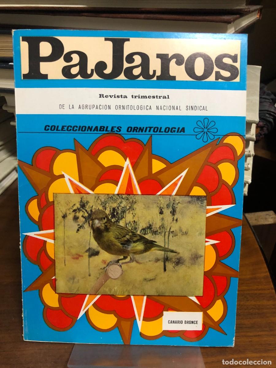 Libros: P&aacute;jaros (Canario Bronce) P&aacute;jaros. Revista Trimestral de la Agrupaci&oacute;n Ornitol&oacute;gica Nacional Sindical