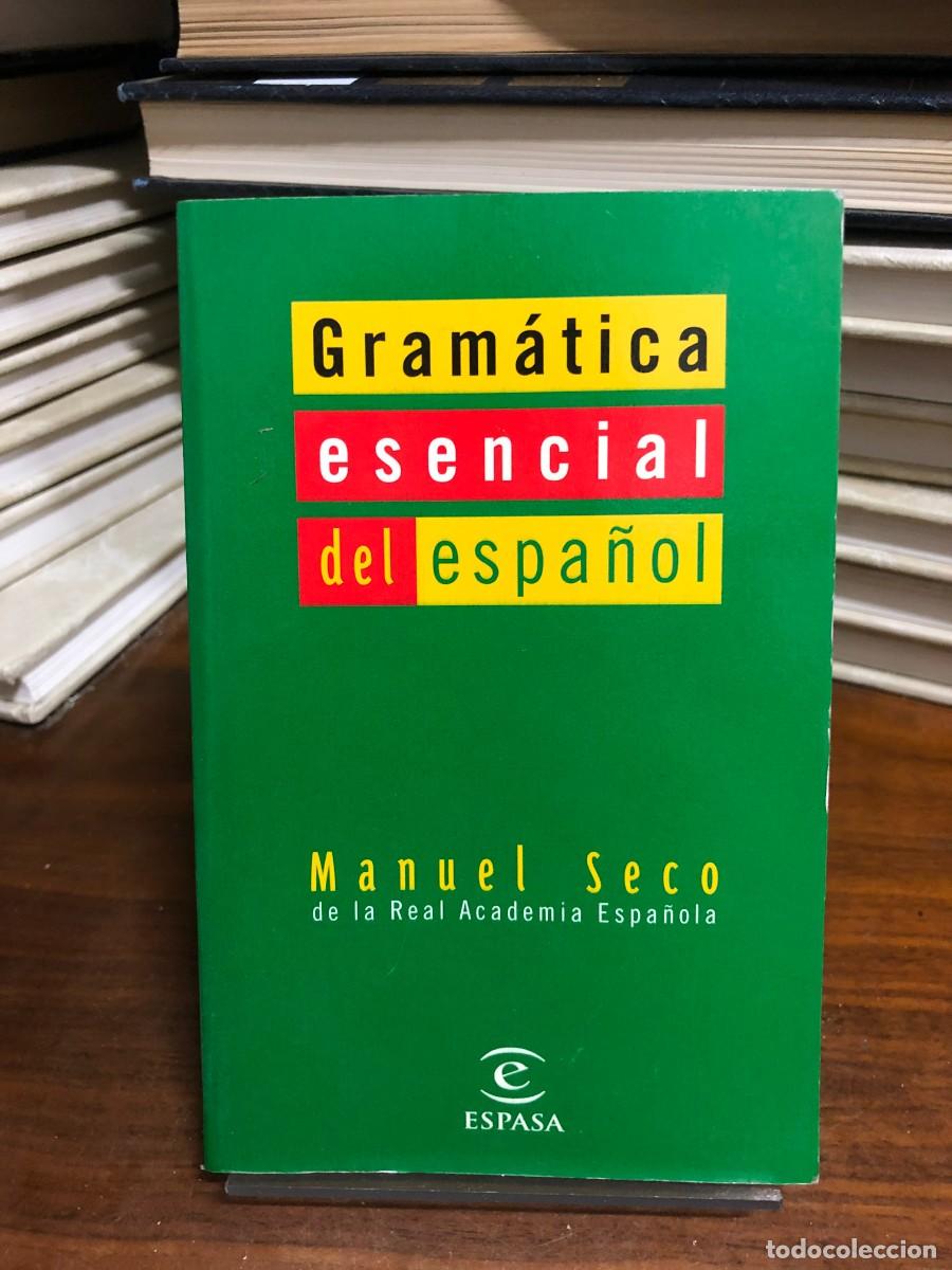 Livres: Gram&aacute;tica esencial del espa&ntilde;ol Manuel Seco (Espasa)