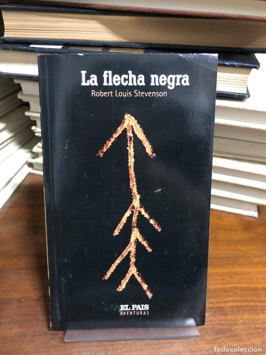 Libros: La flecha negra Robert Louis Stevenson (El Pa&iacute;s Aventuras)