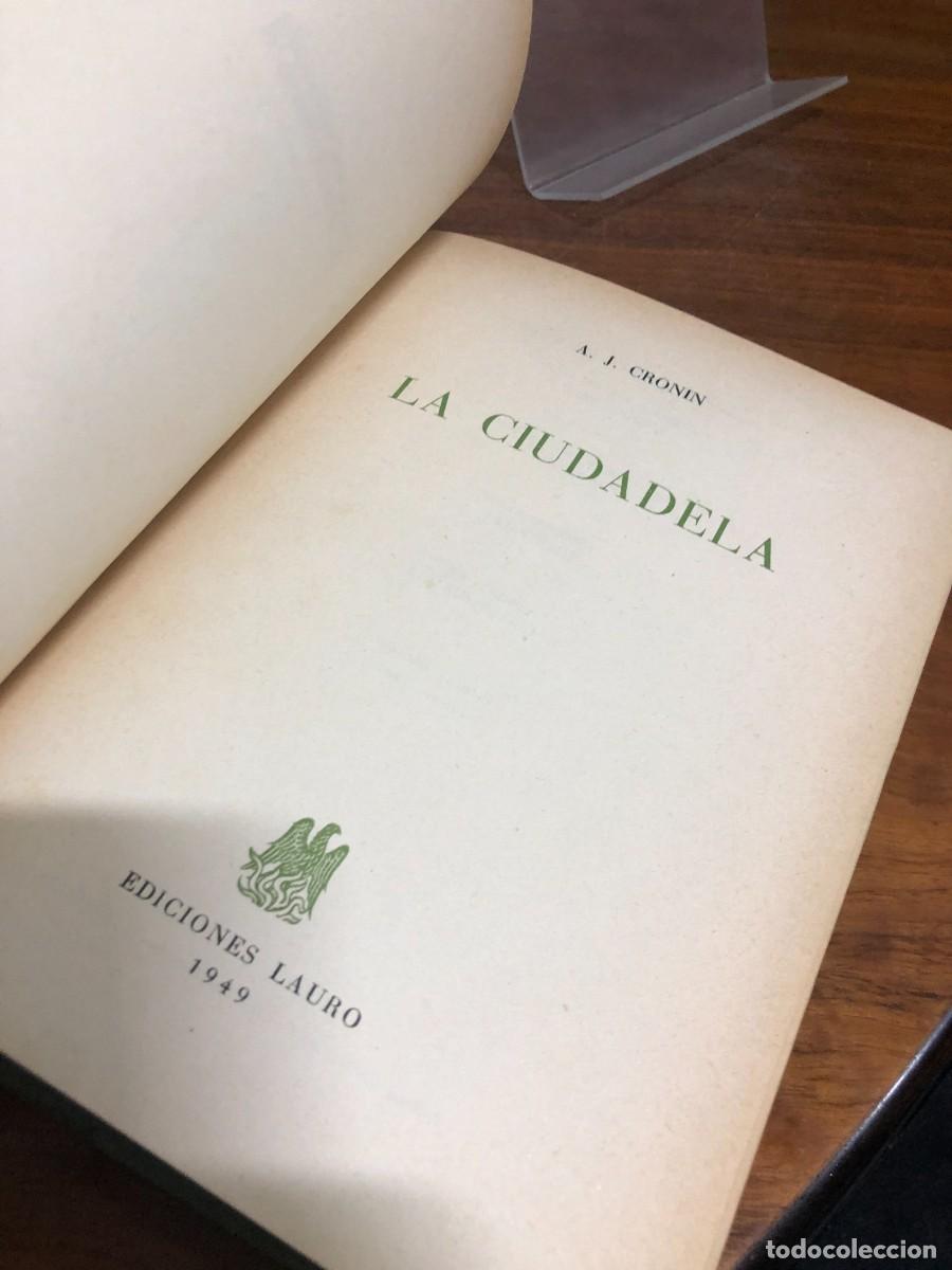 Libros: La ciudadela A. J. Cronin (Ediciones Lauro, 1949) - Foto 2
