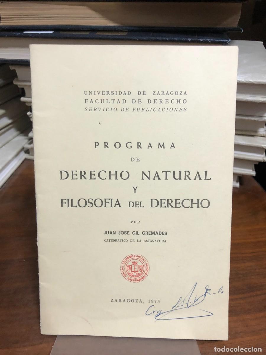 Libros: Programa de Derecho Natural y Filosof&iacute;a del Derecho Juan Jos&eacute; Gil Cremades (Univ. de Zaragoza, 1975)