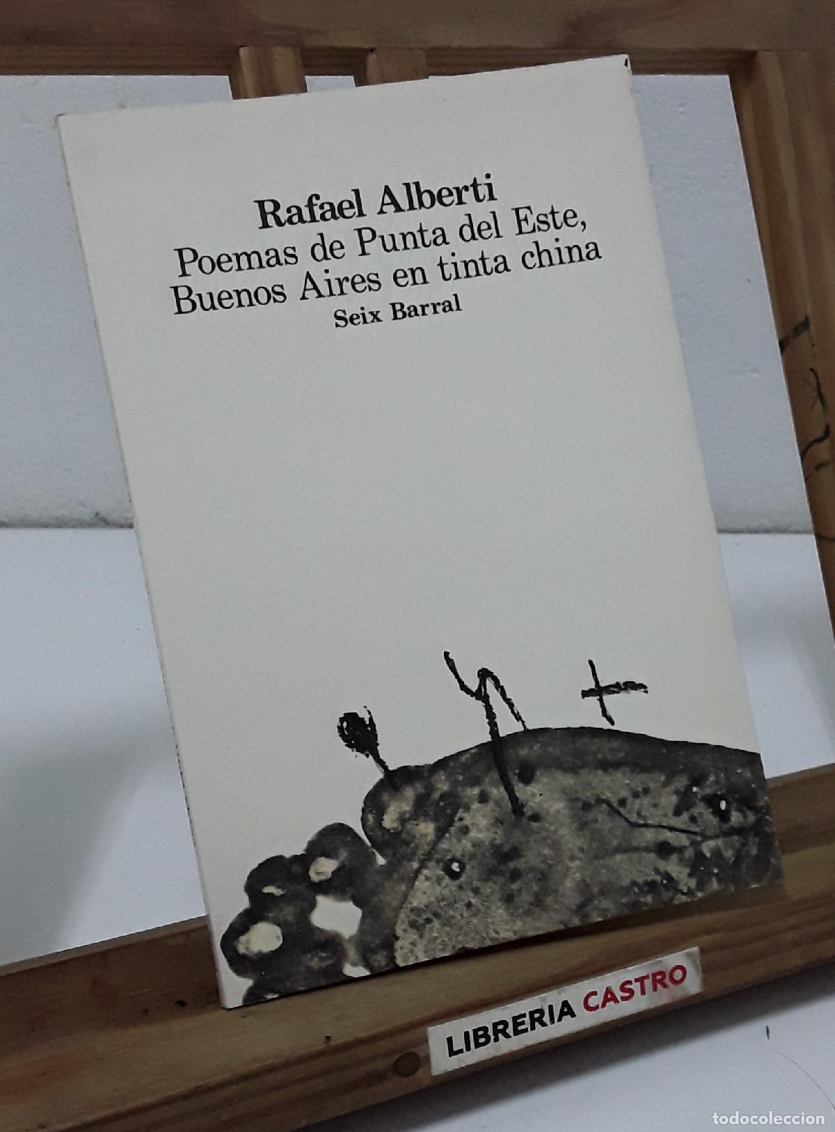 Libros: Poemas de Punta del Este, Buenos Aires en tinta china. Rafael Alberti - Rafael Alberti.