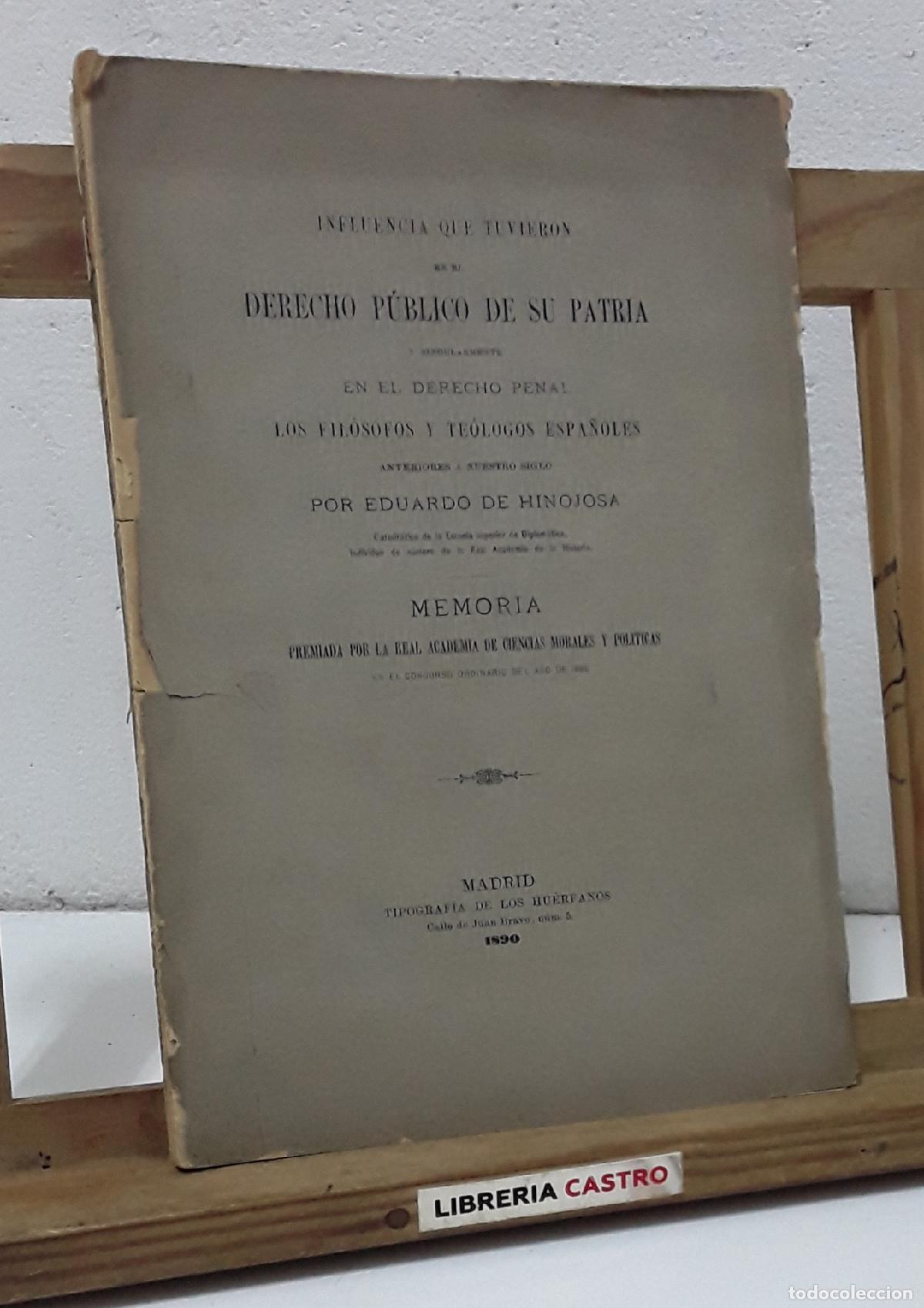 Livros em segunda m&atilde;o: Influencia que tuvieron en el derecho p&uacute;blico de su patria y singularmente en el derecho penal los f