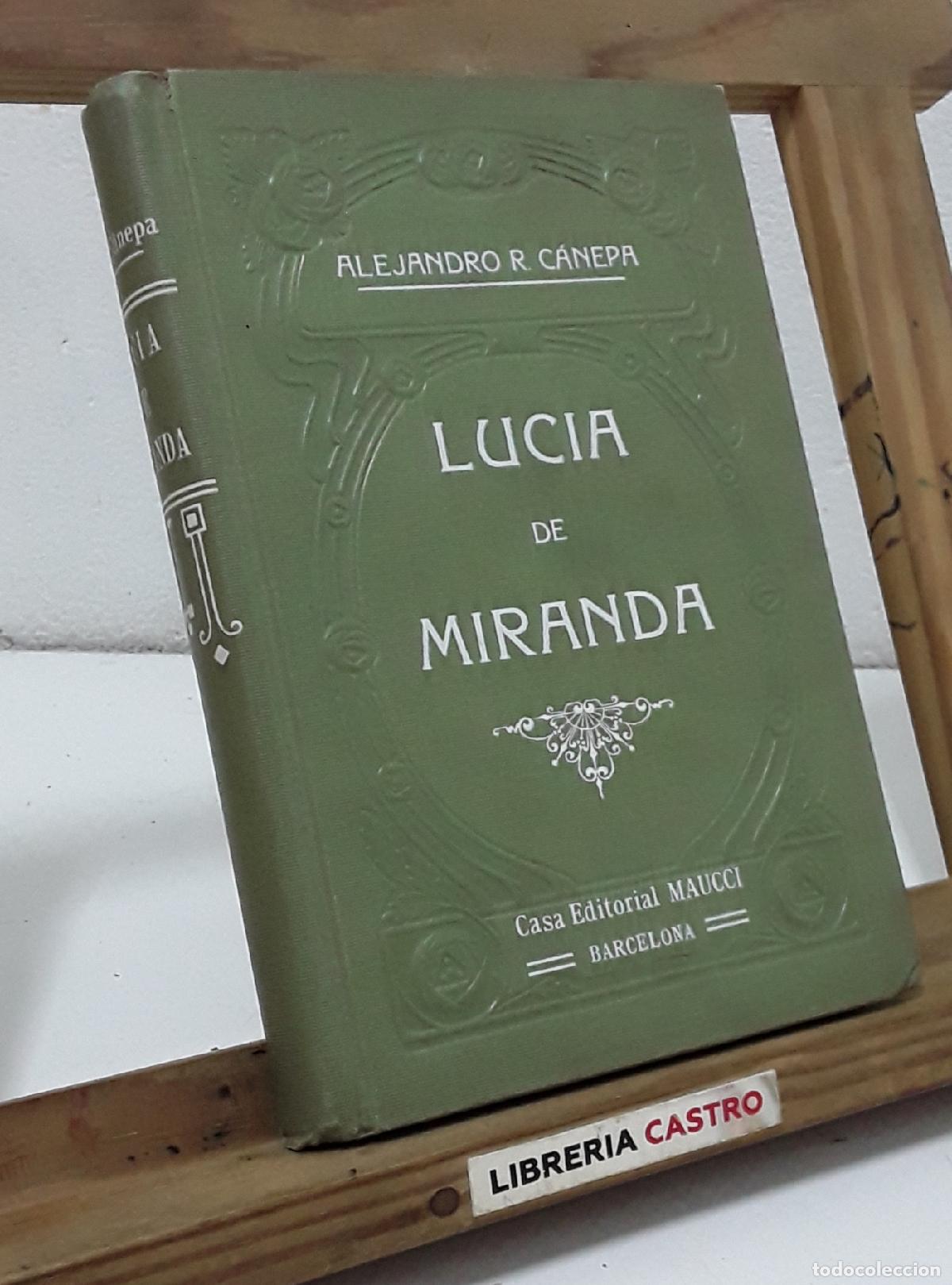 Libros: Lucia de Miranda o la conquista tr&aacute;gica, Alejandro R. C&aacute;nepa - Alejandro R. C&aacute;nepa.