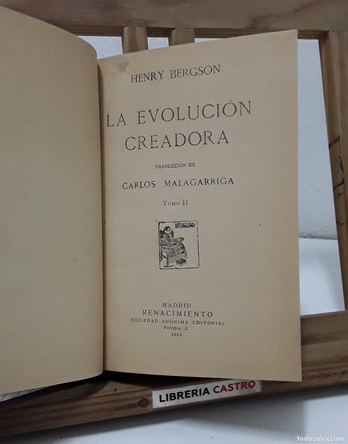 Libros: La evoluci&oacute;n creadora. Tomo II - Henry Bergson.