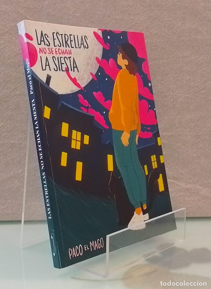 Libros: Las estrellas no se echan la siesta (firmado por el autor) - Paco el Mago (Fran Ruiz)