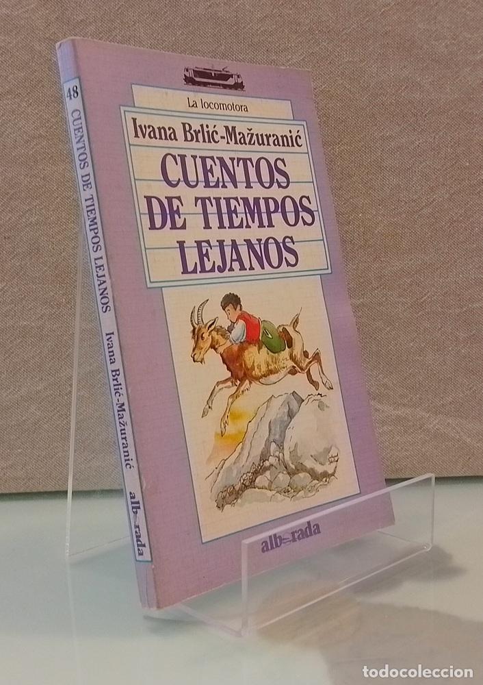 Libros: Cuentos de tiempos lejanos - ivana Brlic-Mazuranic