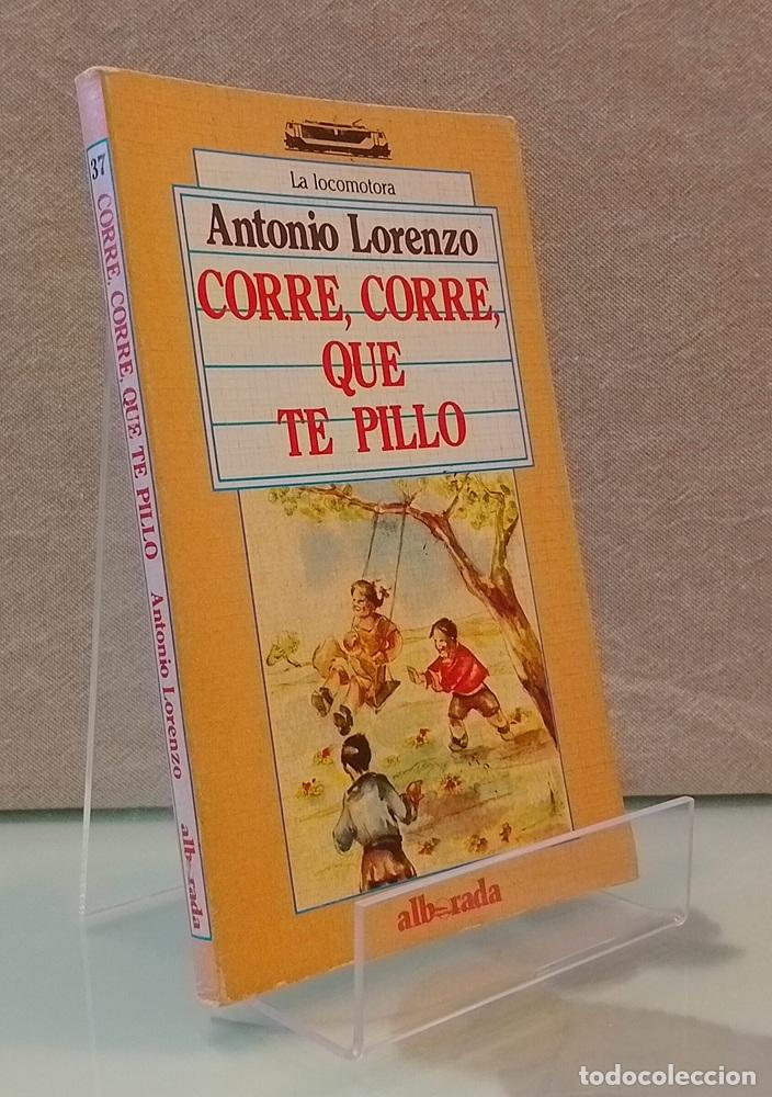 Libros: Corre, corre, que te pillo (canciones, rimas...) - Antonio Lorenzo