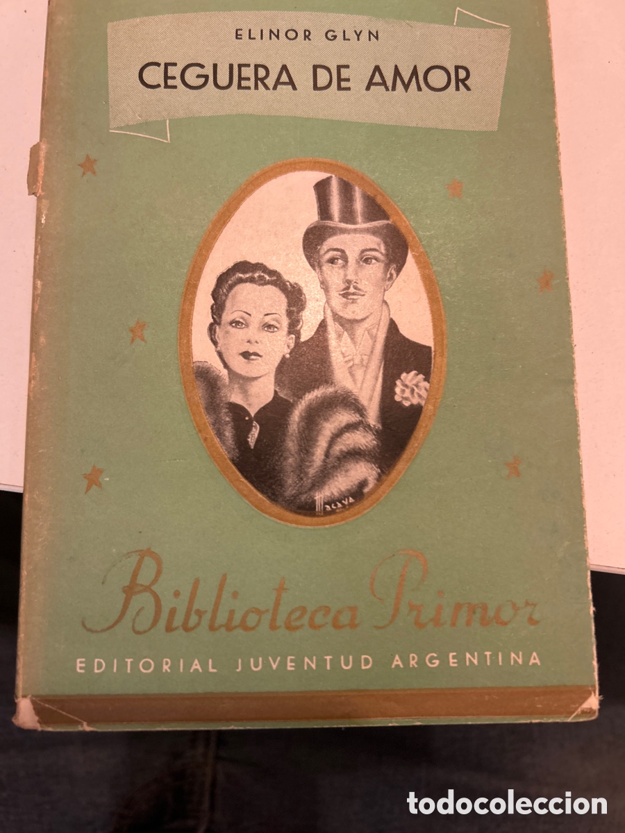 Libros: Ceguera de amor por Elionor Glyn. C20n