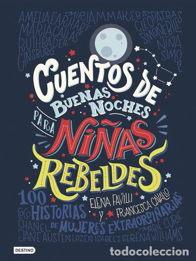 Libros: Cuentos de buenas noches para ni&ntilde;as rebeldes- 9788408176114