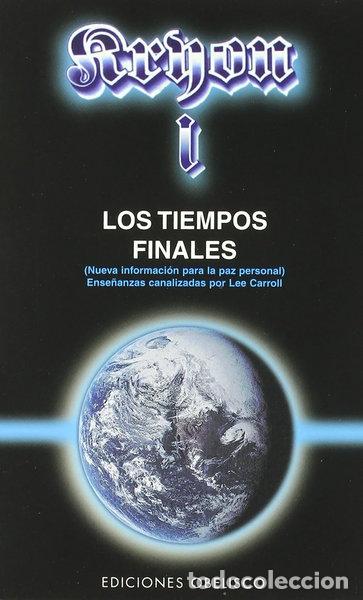 Libros: Kryon I - Los tiempos finales- 9788477205470