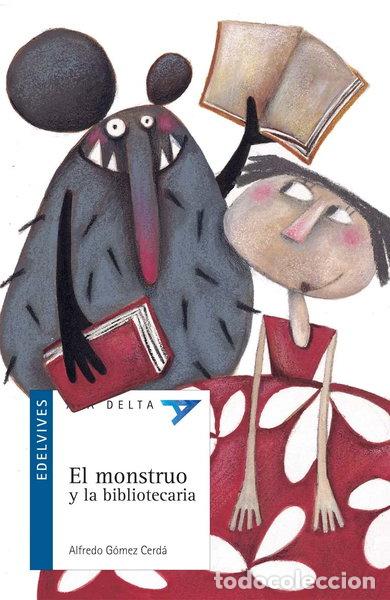B&uuml;cher: El monstruo y la bibliotecaria- 9788426361165
