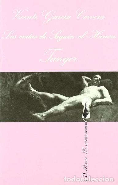 Libros: Las cartas de Saguia-el-Hamra. T&aacute;nger- 9788472233461