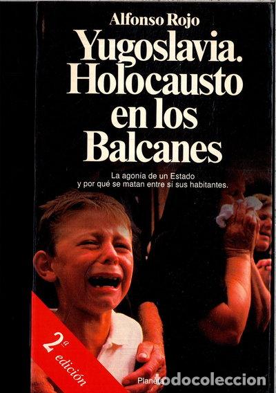 Libros: Yugoslavia. Holocausto en los Balcanes- 9788408001256