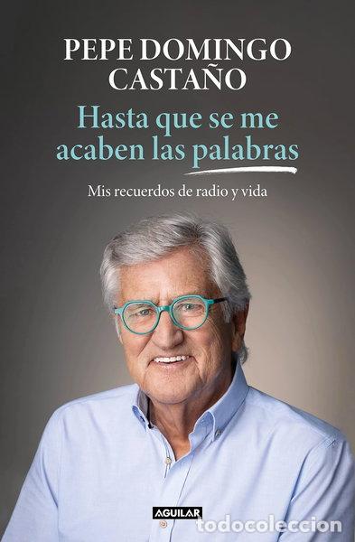 Libros: Hasta que se me acaben las palabras- 9788403522718