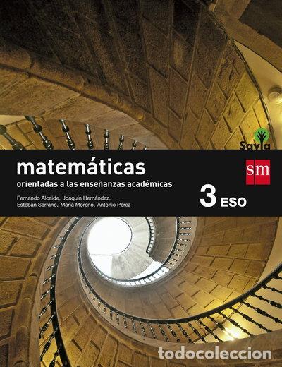 Libros: Matem&aacute;ticas orientadas a las ense&ntilde;anzas acad&eacute;micas. 3 ESO- 9788467576221