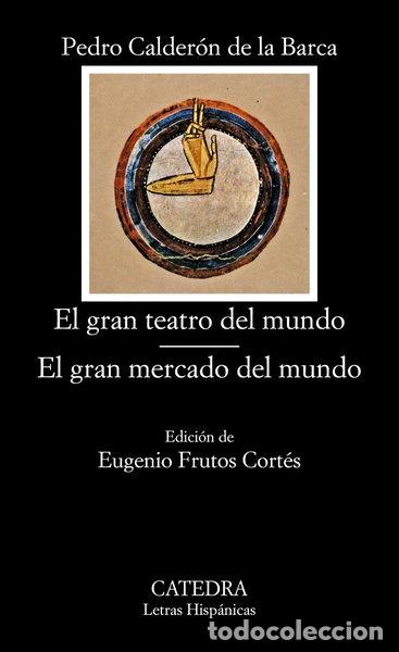 Livros em segunda m&atilde;o: El gran teatro del mundo; El gran mercado del mundo- 9788437600291