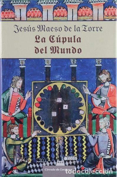 Libros: La C&uacute;pula del Mundo- 9788467239942