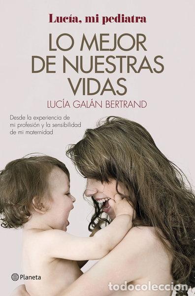 Libros: Lo mejor de nuestras vidas- 9788408152019