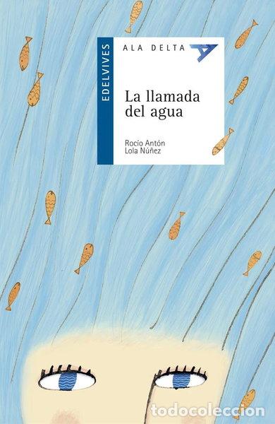 Libros: La llamada del agua- 9788426361134