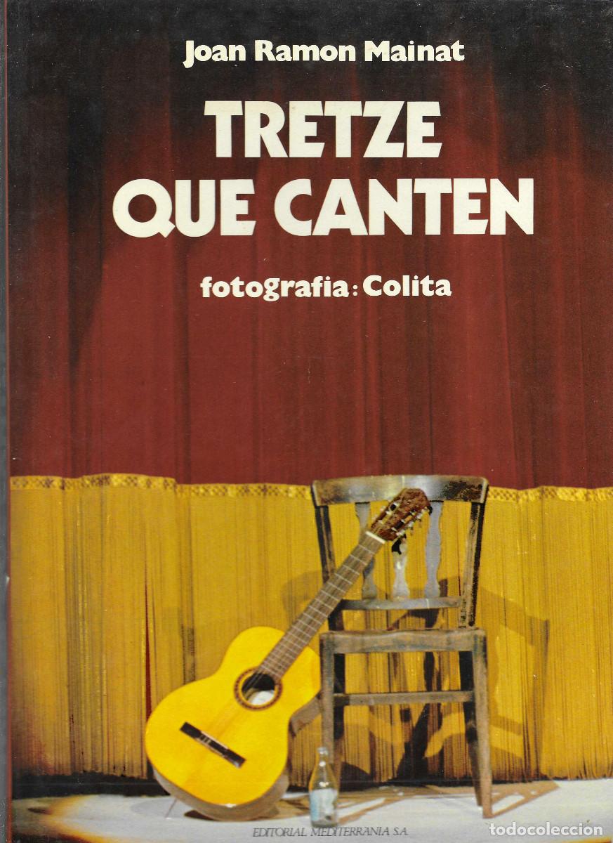 Libros: Tretze que canten, edici&oacute;n Editorial Mediterr&agrave;nia S.A. 1982