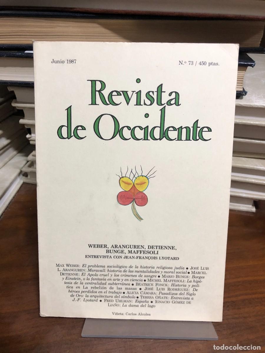 Libros: Revista de Occidente N.&ordm; 73 (Junio 1987) &ndash; Weber, Aranguren, Detienne, Bunge, Maffesoli
