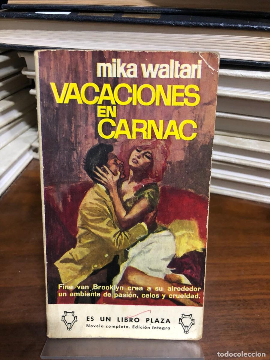 Libros: Vacaciones en Carnac Mika Waltari &ndash; Ediciones Libro Plaza