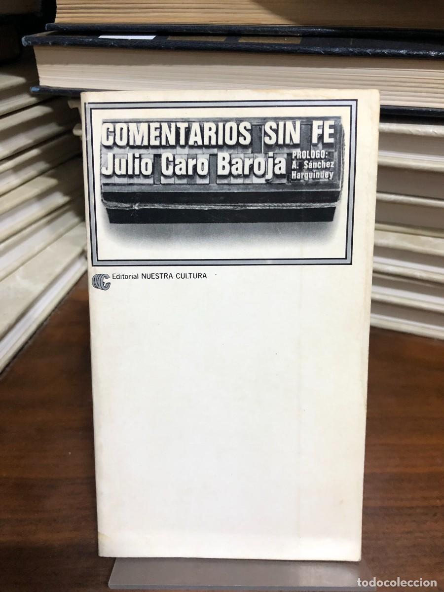 Libros: Comentarios sin fe Julio Caro Baroja &ndash; Editorial Nuestra Cultura (Pr&oacute;logo: A. S&aacute;nchez Harguindey)