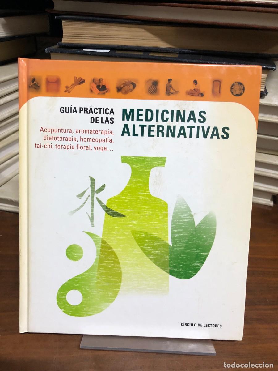 Libros: Gu&iacute;a pr&aacute;ctica de las medicinas alternativas