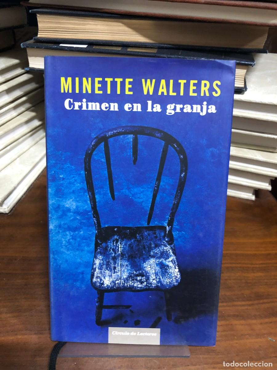 Libros: Crimen en la granja Minette Walters &ndash; C&iacute;rculo de Lectores