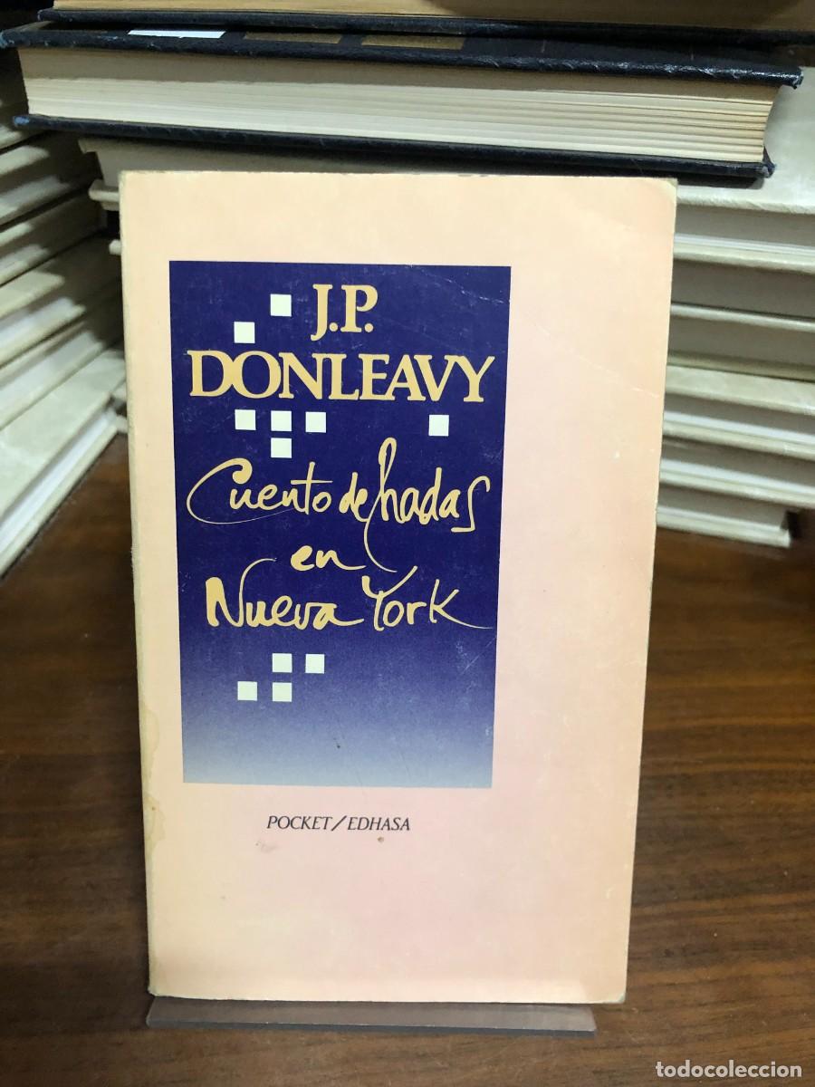 Libros: Cuento de hadas en Nueva York J.P. Donleavy &ndash; Pocket / Edhasa