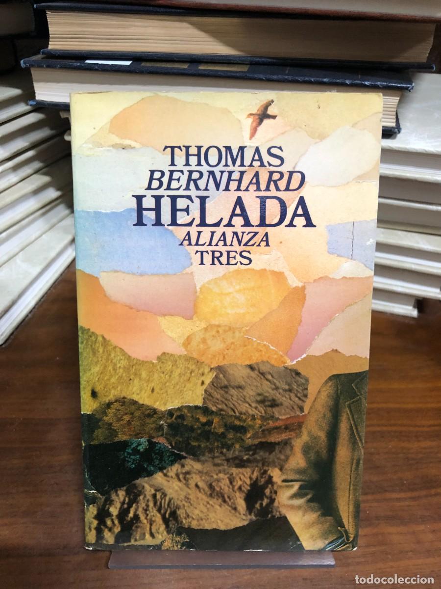 Libros: Helada Thomas Bernhard &ndash; Alianza Tres