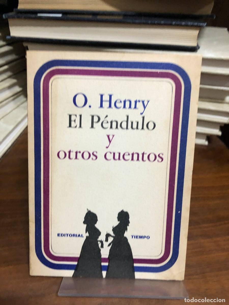 Libros: El P&eacute;ndulo y otros cuentos O. Henry &ndash; Editorial Tiempo