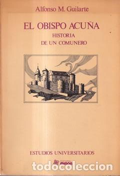 Livres: El obispo Acu&ntilde;a. Historia de un comunero - Alfonso M. Guliarte