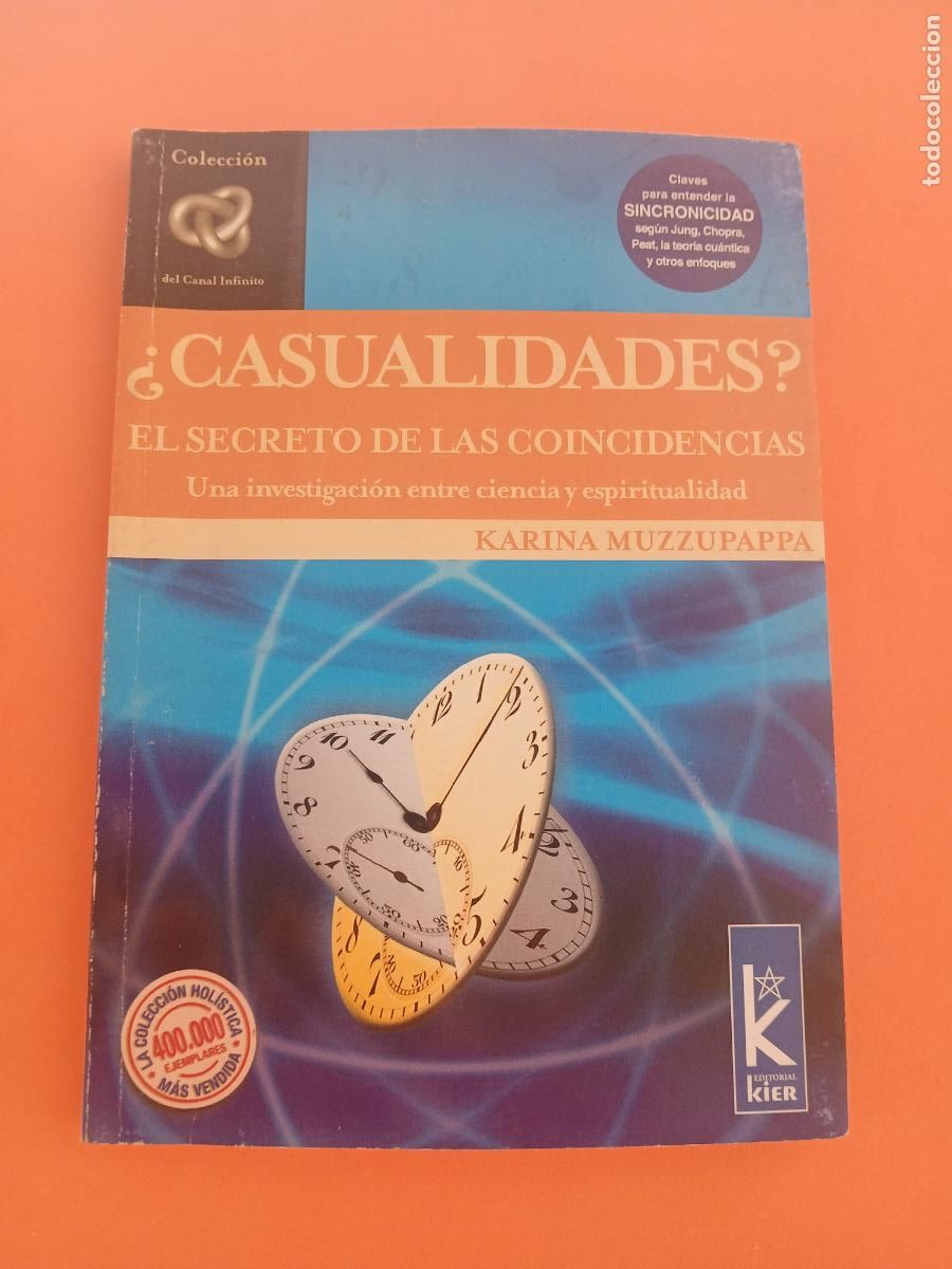 Libros: &iquest; CASUALIDADES ? EL SECRETO DE LAS COINCIDENCIAS � PSICOLOGIA TRANSPERSONAL - KARINA MUZZUPAPPA