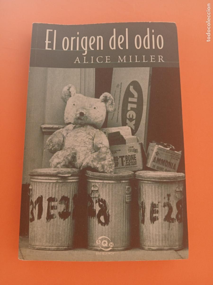 Libros: EL ORIGEN DEL ODIO � AUTOAYUDA - PSICOLOGIA DIVULGATIVA - ALICE MILLER