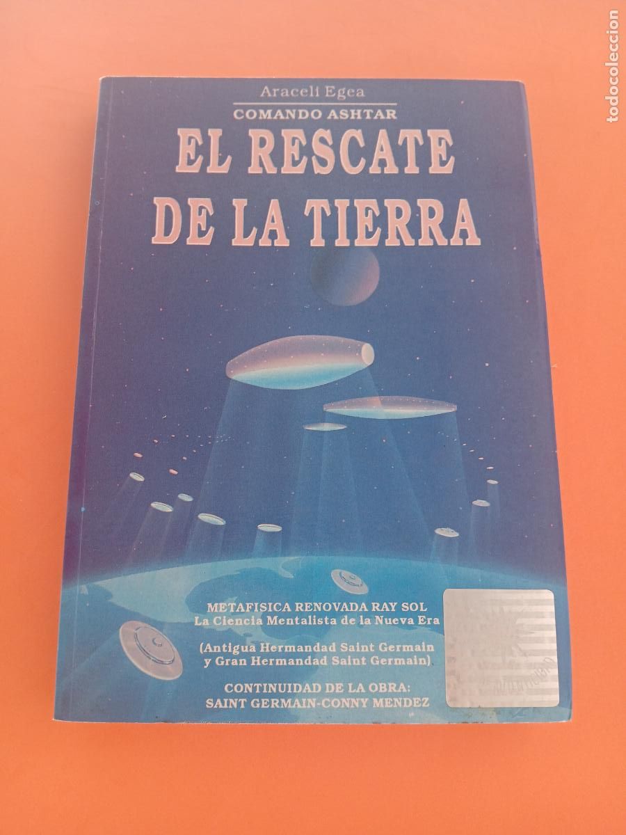 Libros: EL RESCATE DE LA TIERRA � CAMBIOS PLANETARIOS � EXTRATERRESTRES - ARACELI EGEA