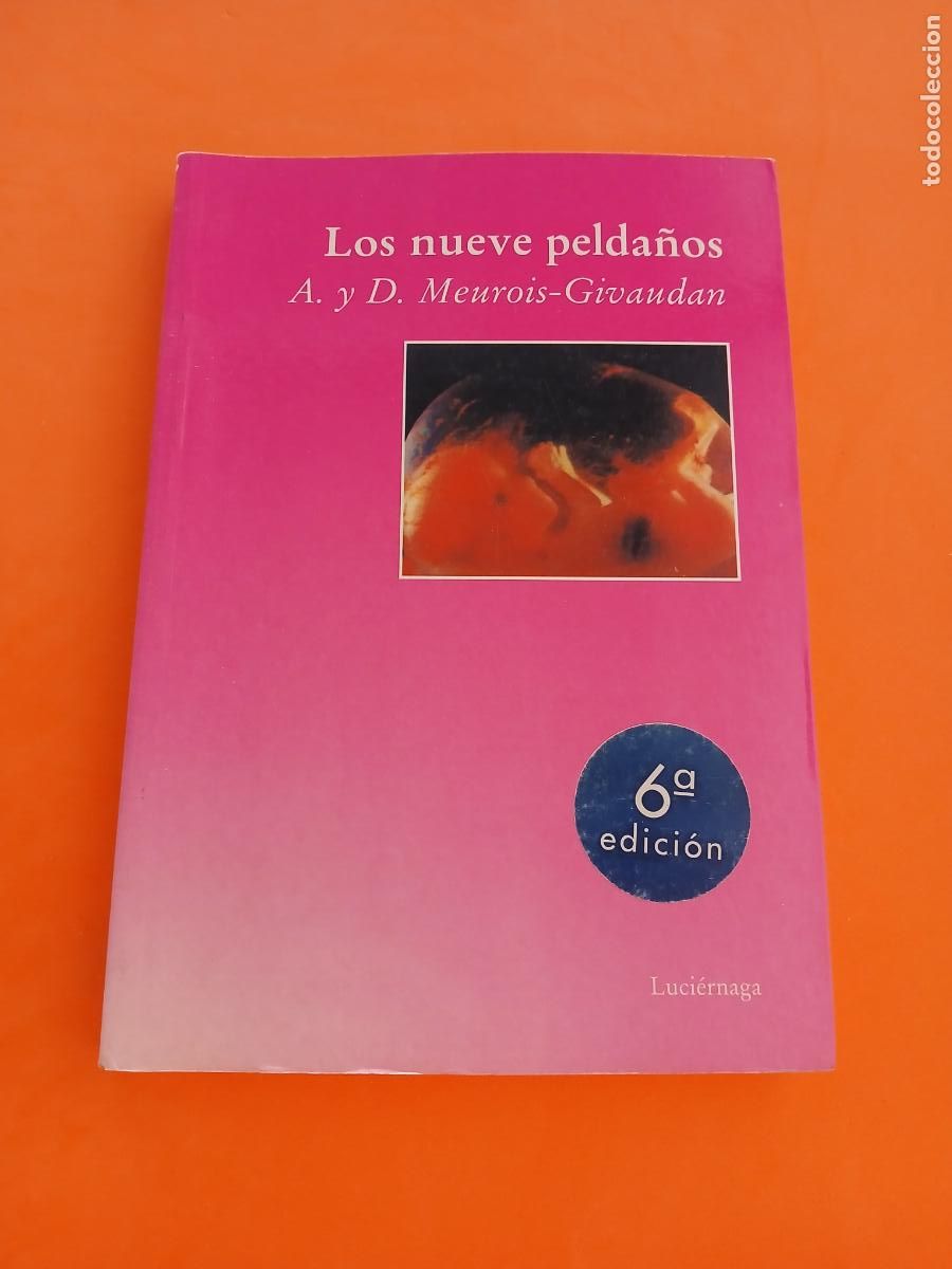 Libros: LOS NUEVE PELDA&Ntilde;OS � DESARROLLO PSICUICO � MAS ALLA VIDA - A. y D. MEUROIS GIVAUDAN
