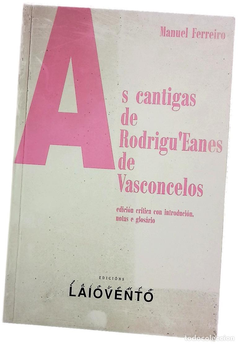Libros: As cantigas de Rodrigu'Eanes de Vasconcelos