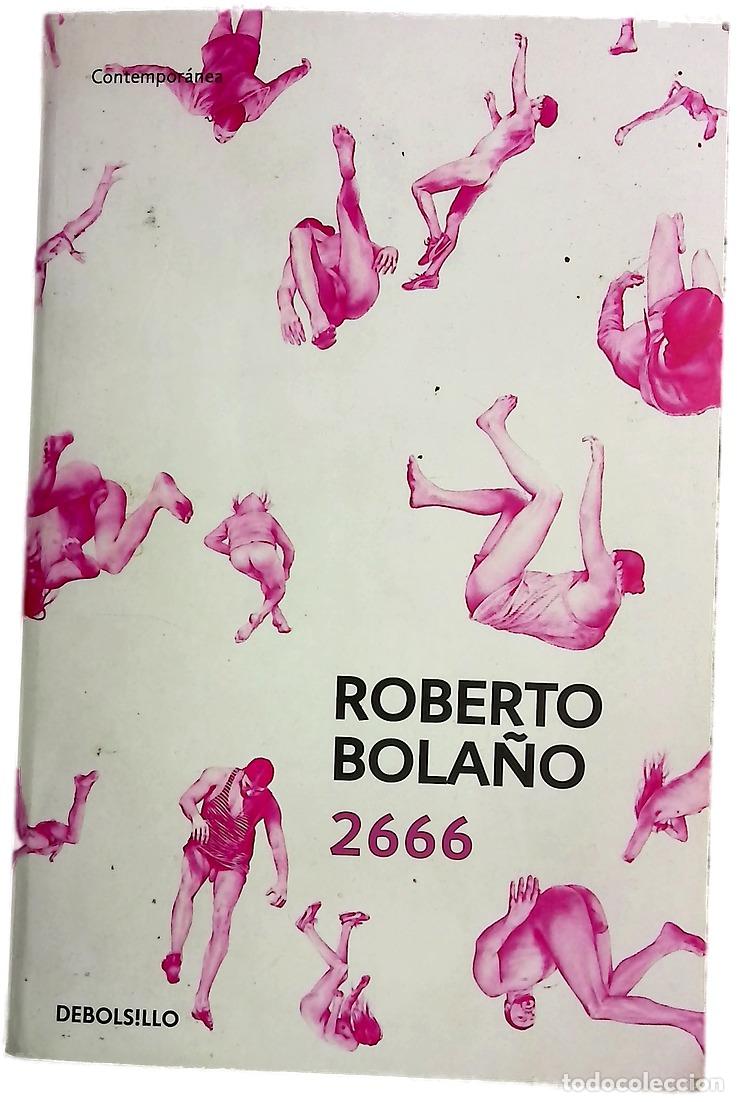 Libros: 2666 - Bola&ntilde;o, Roberto - Debolsillo