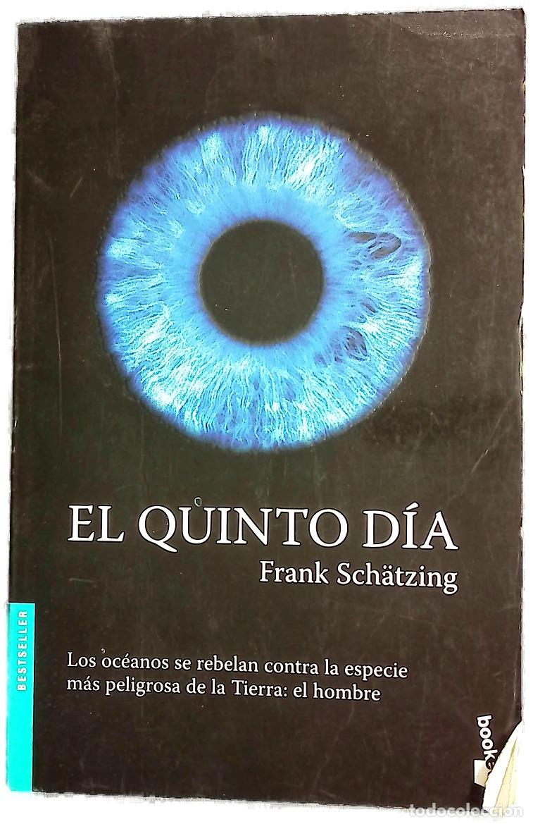 Libros: El quinto d&iacute;a - Sch&auml;tzing, Frank