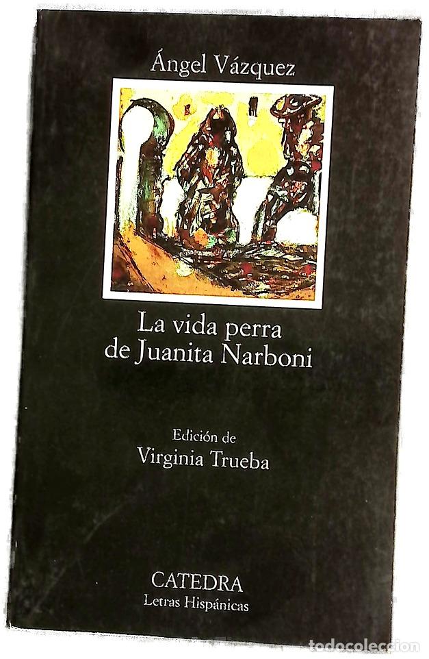 Libros: La vida perra de Juanita Narboni