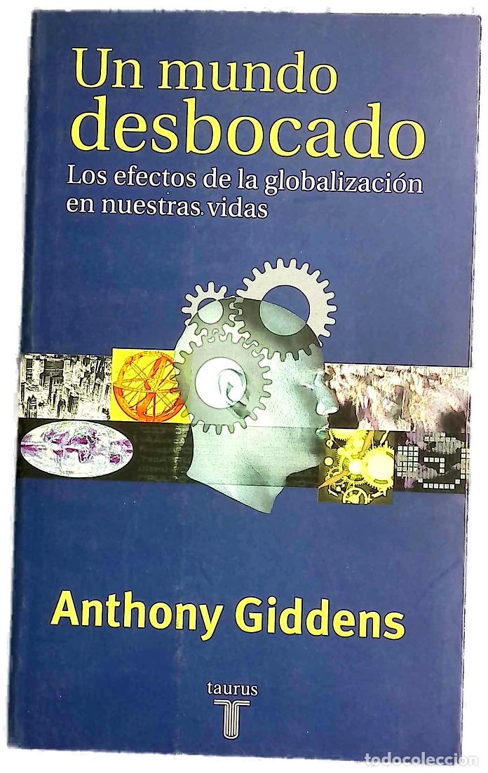Libros: Un mundo desbocado los efectos de la globalizaci&oacute;n en nuestras vidas