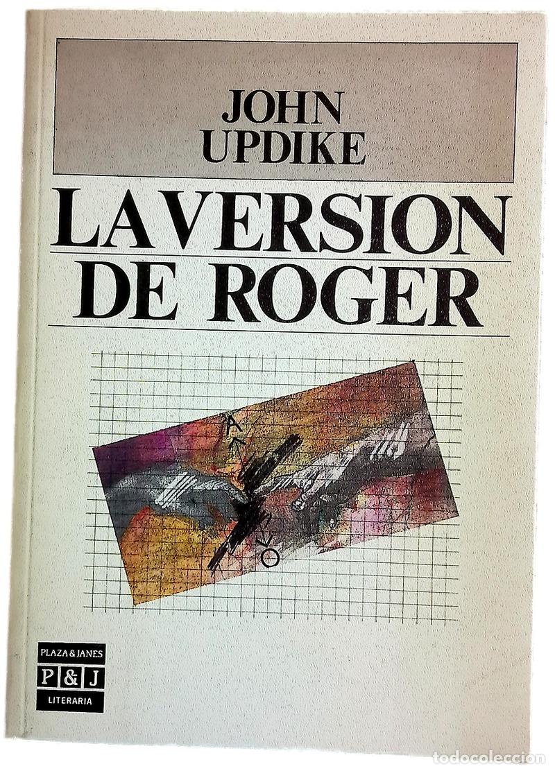 Libros: La versi&oacute;n de Roger - Updike, John; Ferrer Aleu, J