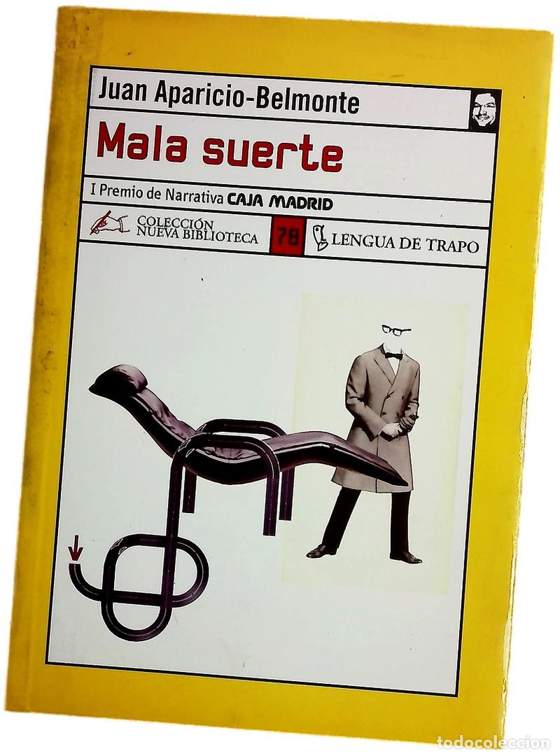 Libros: Mala suerte - Aparicio-Belmonte, Juan