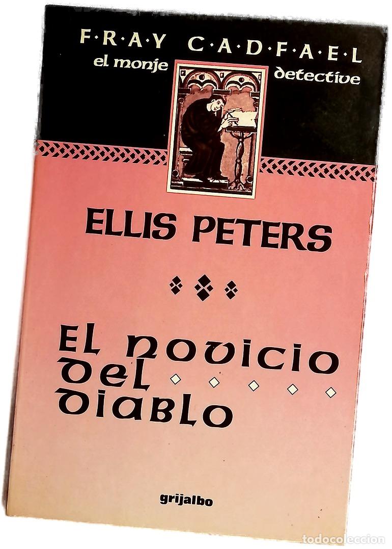 Libros: El novicio del diablo - Peters, Ellis; Menini, Mar&iacute;a Antonia