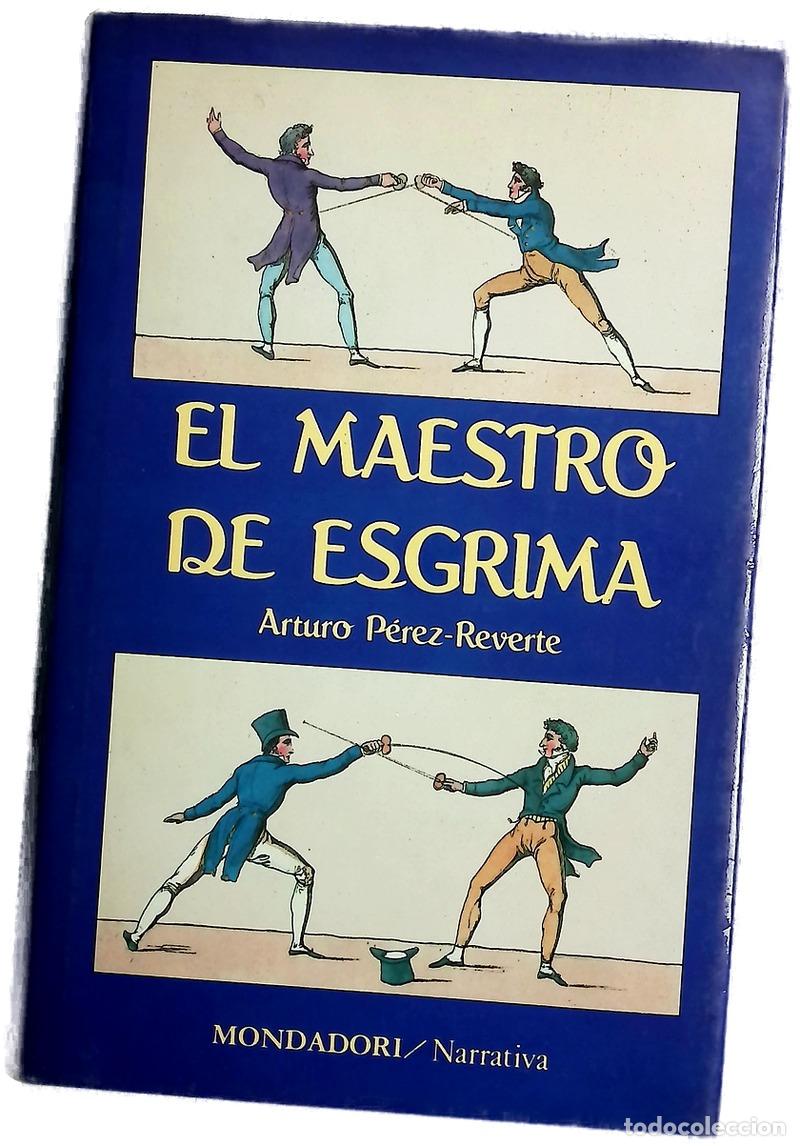 books: El maestro de esgrima - P&eacute;rez-Reverte, Arturo